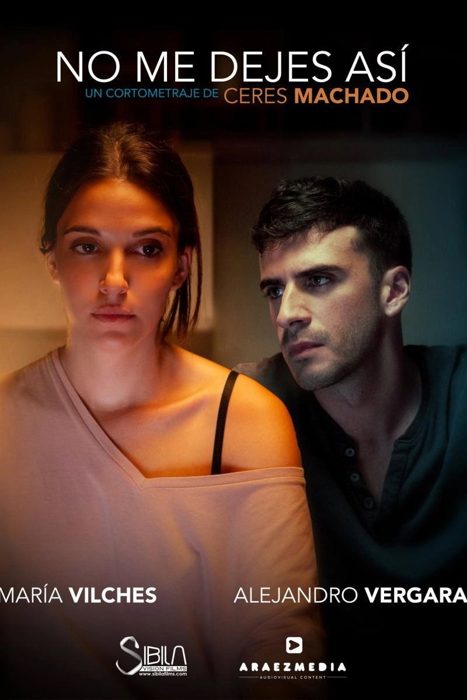 Cartel de No me dejes así con María Vilches y Alejandro Vergara