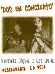 Son dos y en concierto, justo esta noche -viernes, 23 septiembre-, en La Roca
