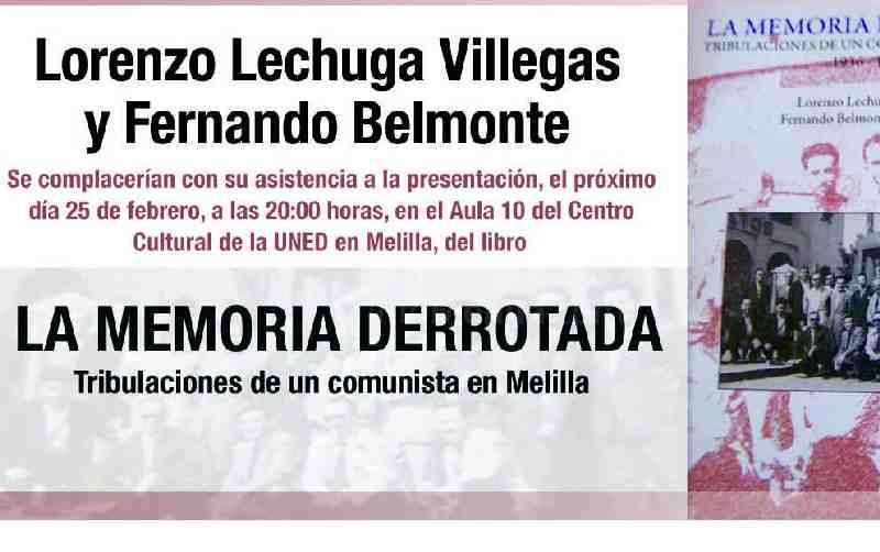 Belmonte y Lechuga explican las 'Tribulaciones de un comunista en Melilla'
