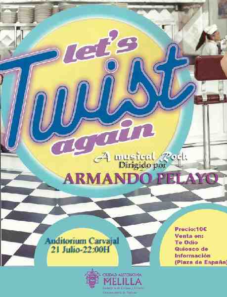 Armando Pelayo presenta esta noche su musical ‘Let´s Twist Again’