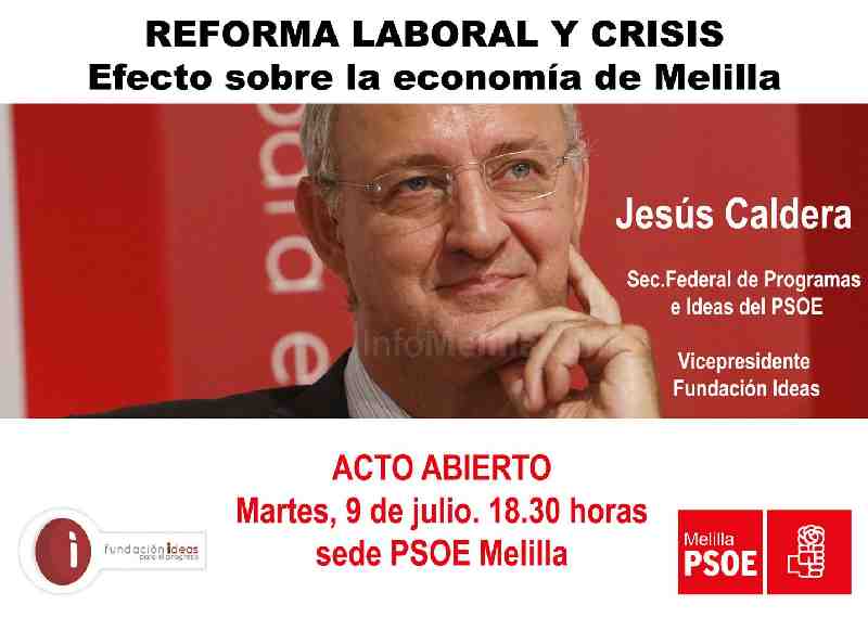 Jesús Caldera explicará los efectos de la reforma laboral en la economía de Melilla