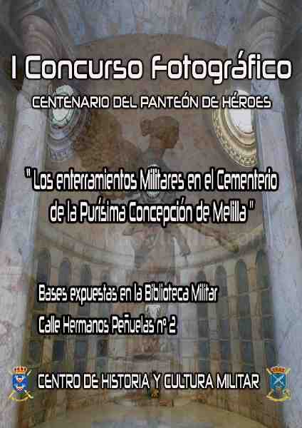 El Centro de Historia y Cultura Militar de Melilla convoca un concurso de fotografía sobre enterramientos militares en el Cementerio