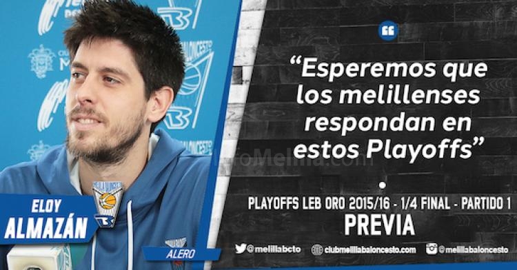 Eloy Almazán: “Espero que los melillenses respondan en estos Playoffs"