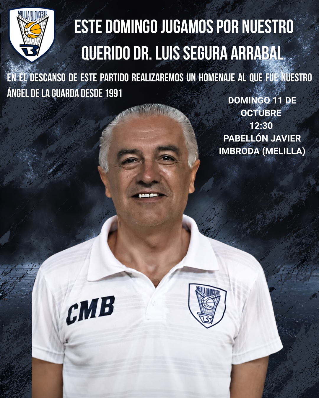Imagen de la noticia: El Melilla Baloncesto homenajeará al doctor Luis Segura Arrabal el domingo