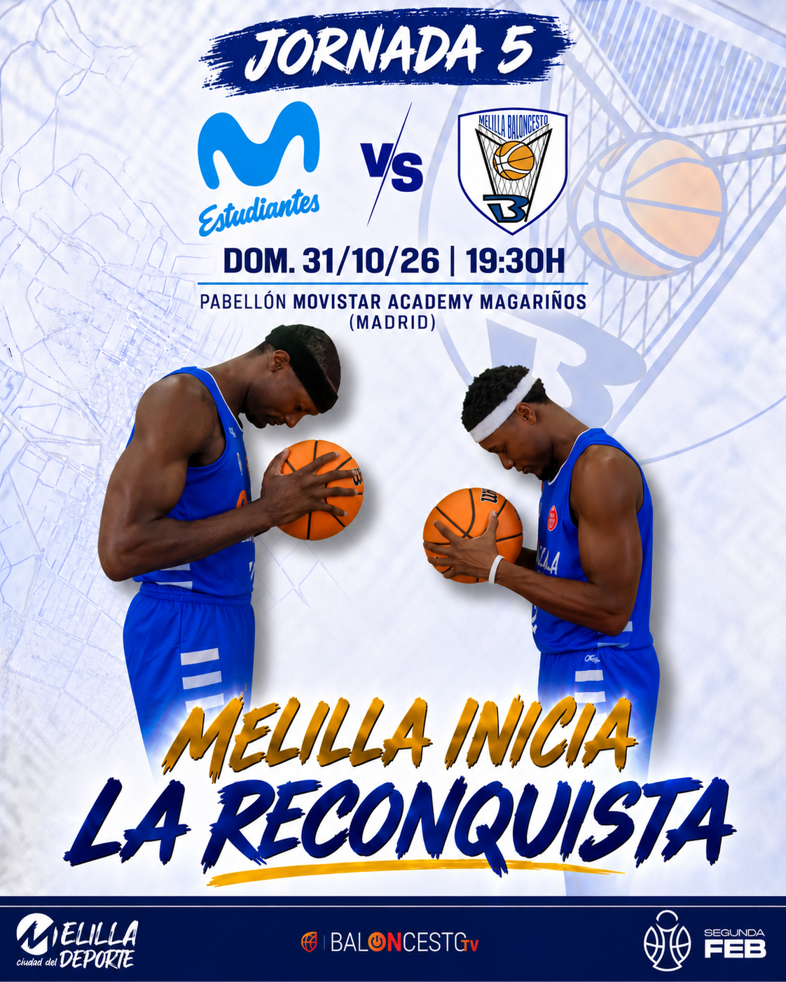 Cartel de baloncesto con dos jugadores de espaldas con balón, escudos de Estudiantes y Melilla Baloncesto y texto de jornada 5.